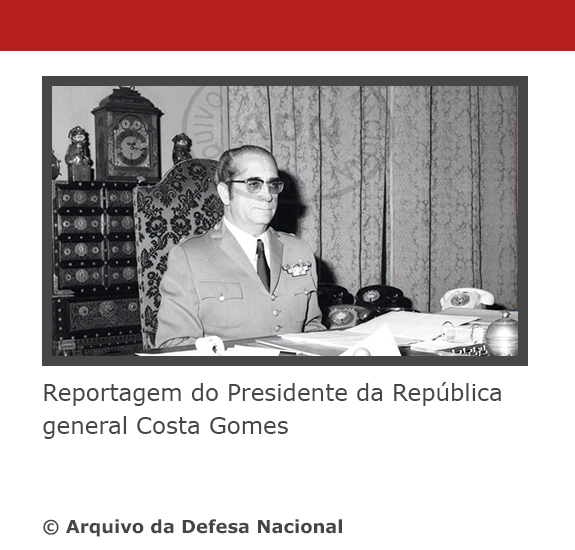 Reportagem do Presidente da República general Costa Gomes