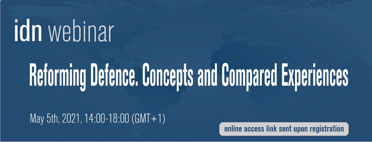 Webinar "Reforming Defence - Concepts and Compared Experiences"