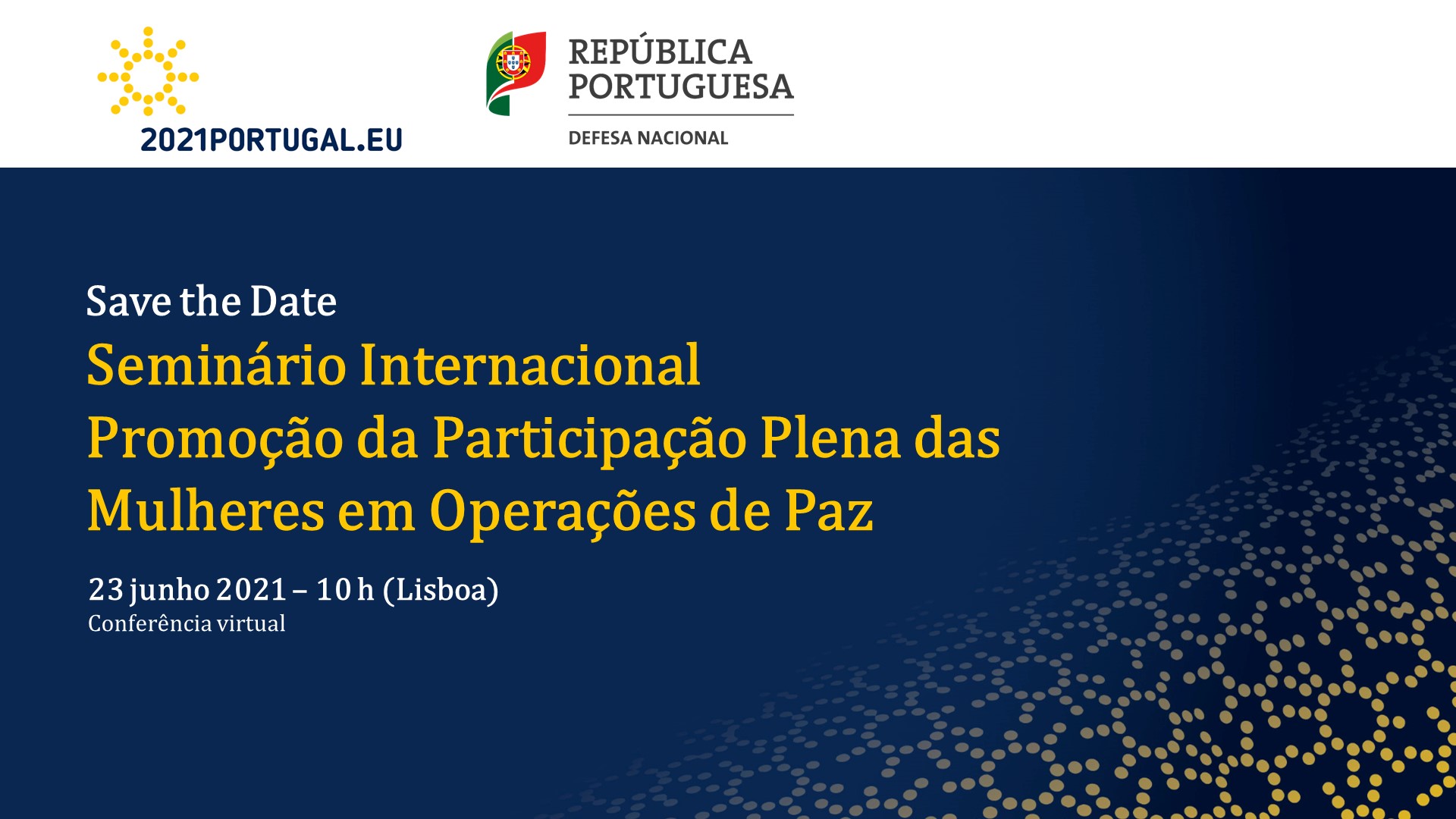 Seminário Internacional “Promoção da Participação Plena das Mulheres em Operações de Paz”