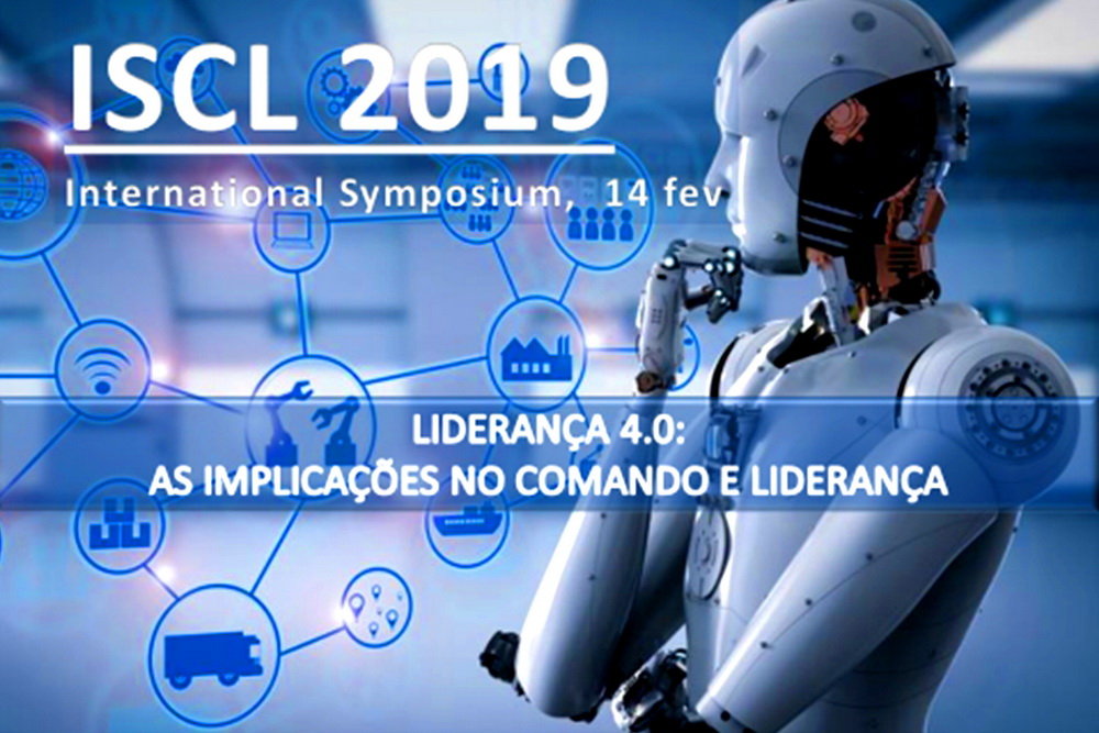 4.º Simpósio Internacional “Liderança 4.0 – As suas implicações no Comando e Liderança”