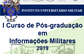 Curso de Pós-graduação em Informações Militares no Instituto Universitário Militar