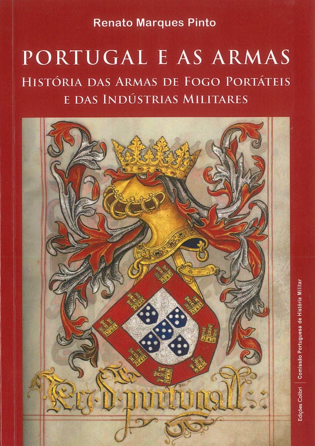Capa do livro PORTUGAL E AS ARMAS
