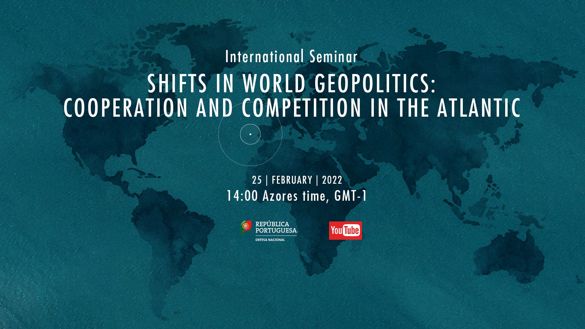 Seminário Internacional "Shifts in world geopolitics: cooperation and competition in the Atlantic"