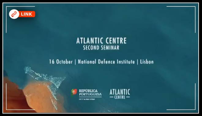 Second seminar of the Atlantic Centre at IDN - opens video on youtube, in a new tab